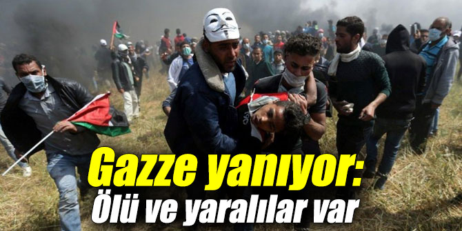 Gazze yanıyor: Ölü ve yaralılar var