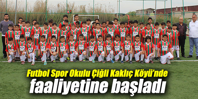 Futbol Spor Okulu Çiğli Kaklıç Köyü’nde faaliyetine başladı