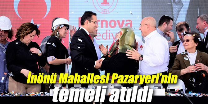 Bornova'da İnönü Mahallesi Pazaryeri’nin temeli atıldı