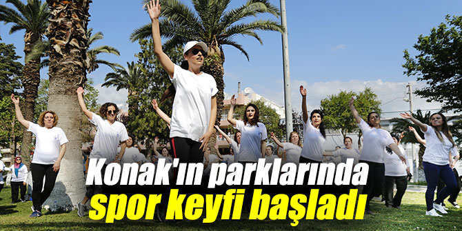 Konak'ın parklarında spor keyfi başladı