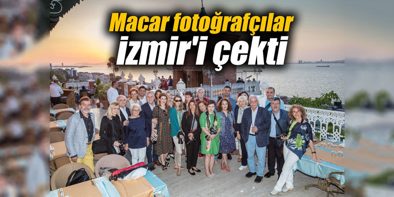 Macar fotoğrafçılar İzmir'i çekti