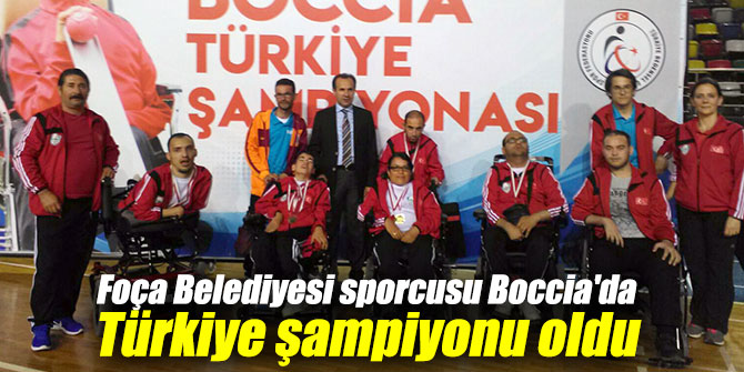 Foça Belediyesi sporcusu Boccia'da Türkiye şampiyonu oldu