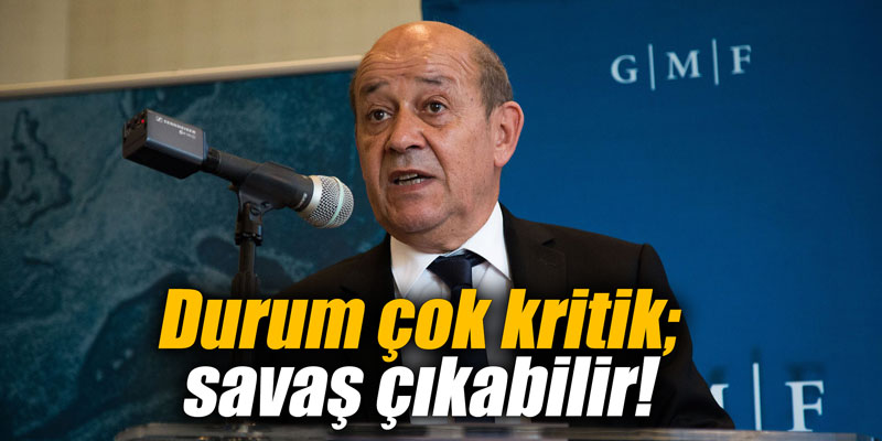 Durum çok kritik; savaş çıkabilir!