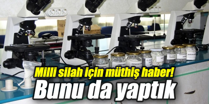 Milli silah için müthiş haber!