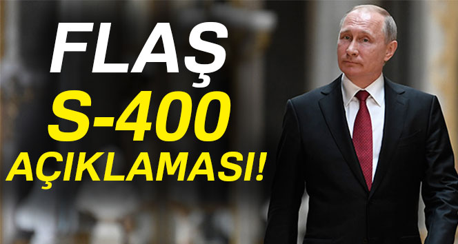 flaş S-400 açıklaması