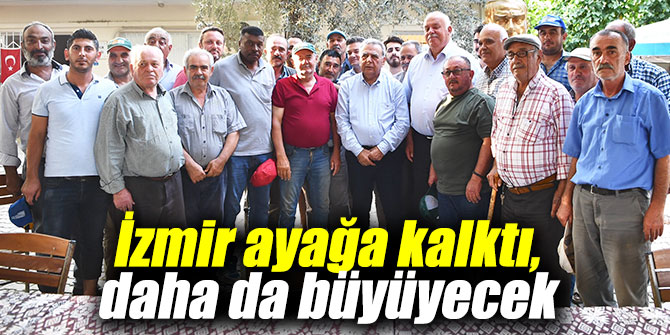 İzmir ayağa kalktı, üreterek daha da büyüyecek