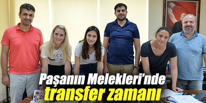 Paşanın Melekleri’nde transferler başladı