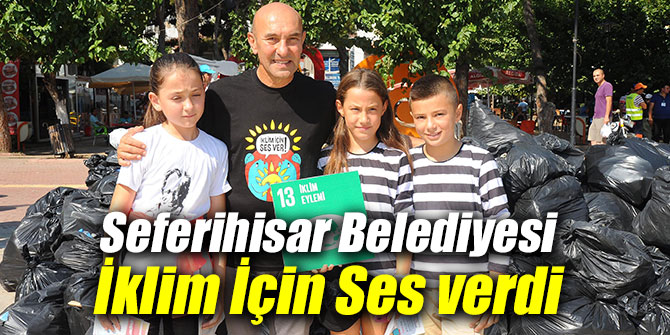 Seferihisar, İlkim İçin Ses Ver etkinliğine destek oldu
