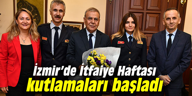 İzmir’de İtfaiye Haftası kutlamaları başladı