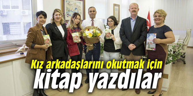 Kız arkadaşlarını okutmak için kitap yazdılar