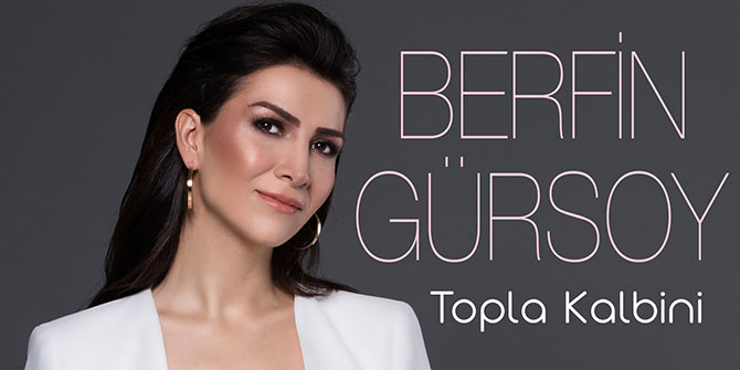 Berfin Gürsoy’dan yeni klip