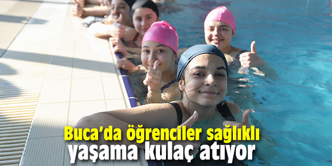 Buca’da öğrenciler sağlıklı yaşama kulaç atıyor