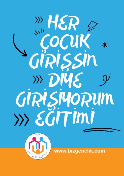 her-cocuk-girissin-diye-girisiyorum-egitimi-3.png