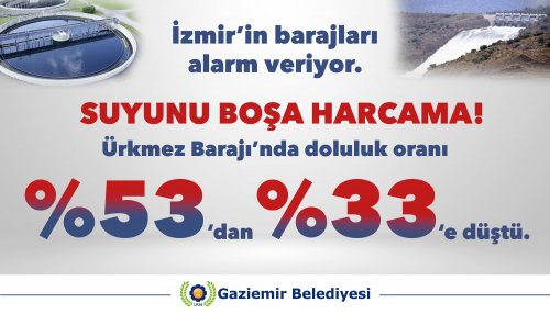 gaziemir-belediyesi-barajlardaki-su-seviyesine-dikkat-cekti-(5).jpg