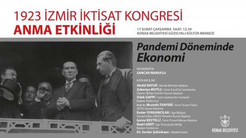 izmir-iktisat-kongresi-anma-ekinligi-pandemi-doneminde-ekonomi.jpeg